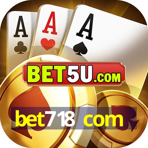 bet718 com